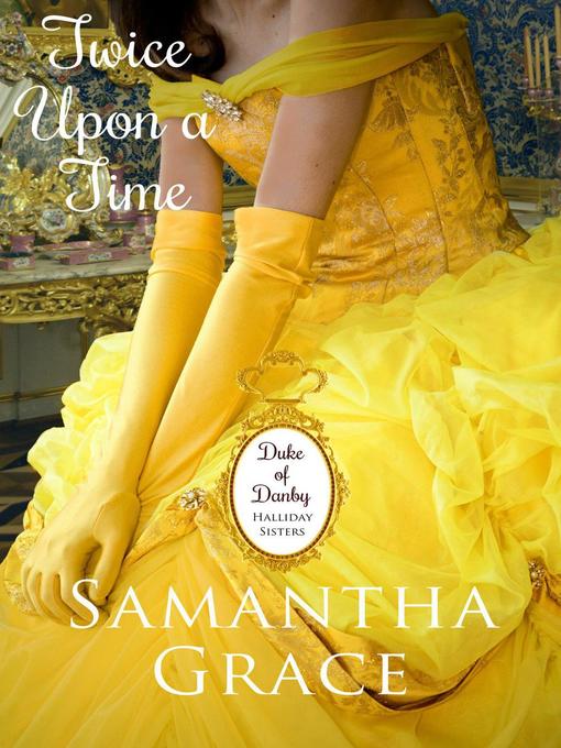 Title details for Twice Upon a Time by Samantha Grace - Available